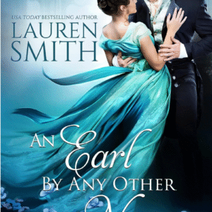 An Earl By Any Other Name by Lauren Smith