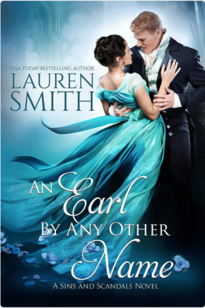 An Earl By Any Other Name by Lauren Smith