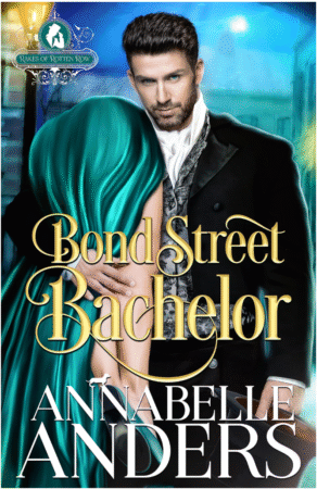 Bond Street Bachelor by Annabelle Anders