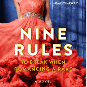 Nine Rules To Break When Romancing A Rake by Sarah Maclean book cover