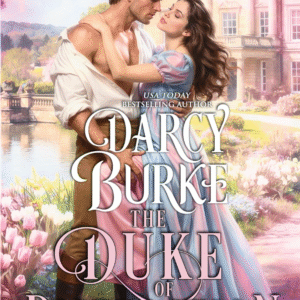 The Duke of Distraction by Darcy Burke