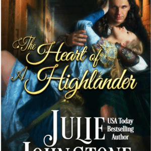 The Heart of a Highlander by Julie Johnstone