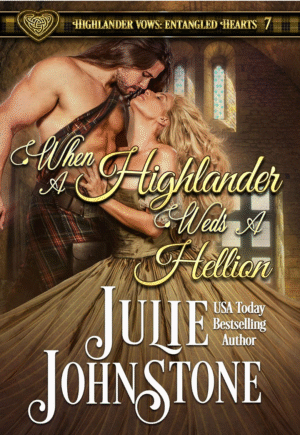 When A Highlander Weds A Hellion by Julie Johnstone