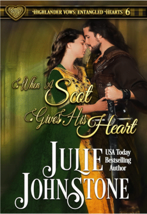 When A Scot Gives His Heart by Julie Johnstone