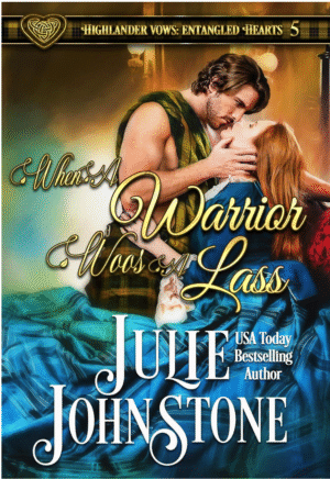 When A Warrior Woos A Lass by Julie Johnstone