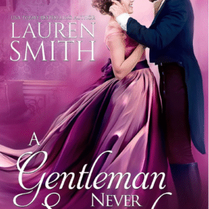 A Gentleman Never Surrenders by Lauren Smith