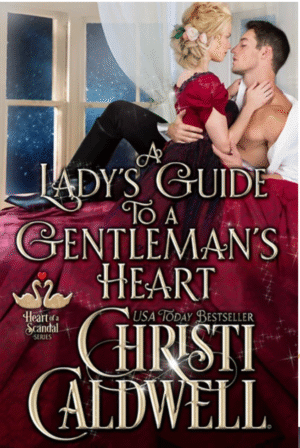 A Lady’s Guide To A Gentleman’s Heart By Christi Caldwell