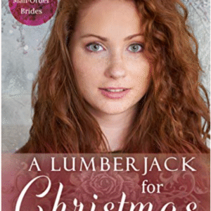 A Lumberjack for Christmas by Julia Ridgmont book cover