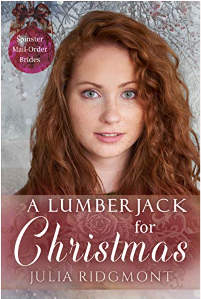 A Lumberjack for Christmas by Julia Ridgmont book cover