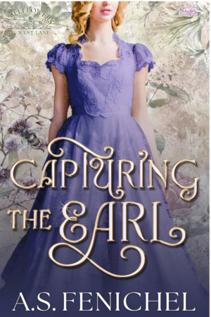 Capturing the Earl by A.S. Fenichel