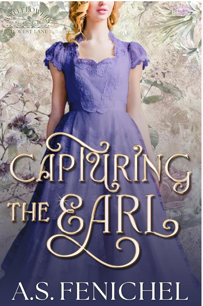 Capturing The Earl by A. S. Fenichel