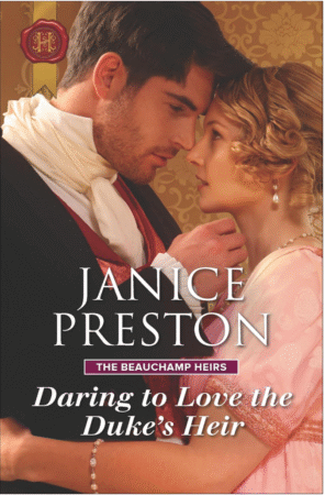 Daring To Love The Duke’s Heir By Janice Preston