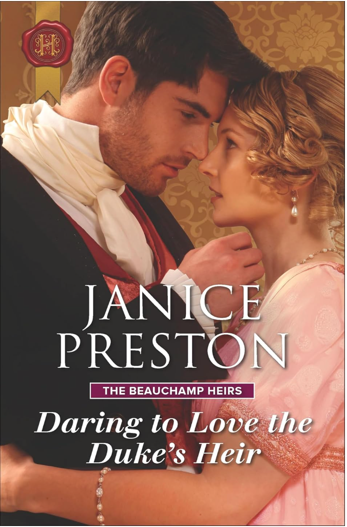 Daring To Love The Duke's Heir by Janice Preston book cover