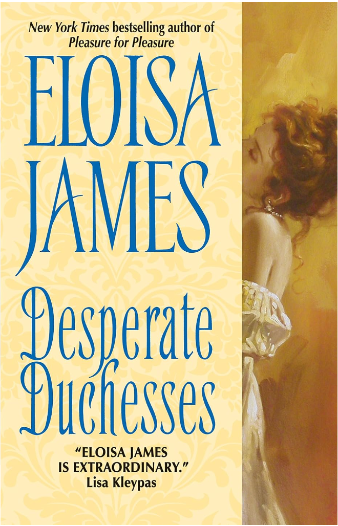 Desperate Duchesses by Eloisa James book cover