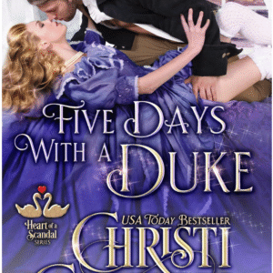 Five Days With A Duke by Christi Caldwell book cover