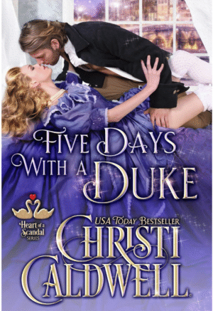 Five Days With A Duke By Christi Caldwell