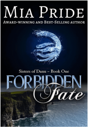 Forbidden Fate by Mia Pride