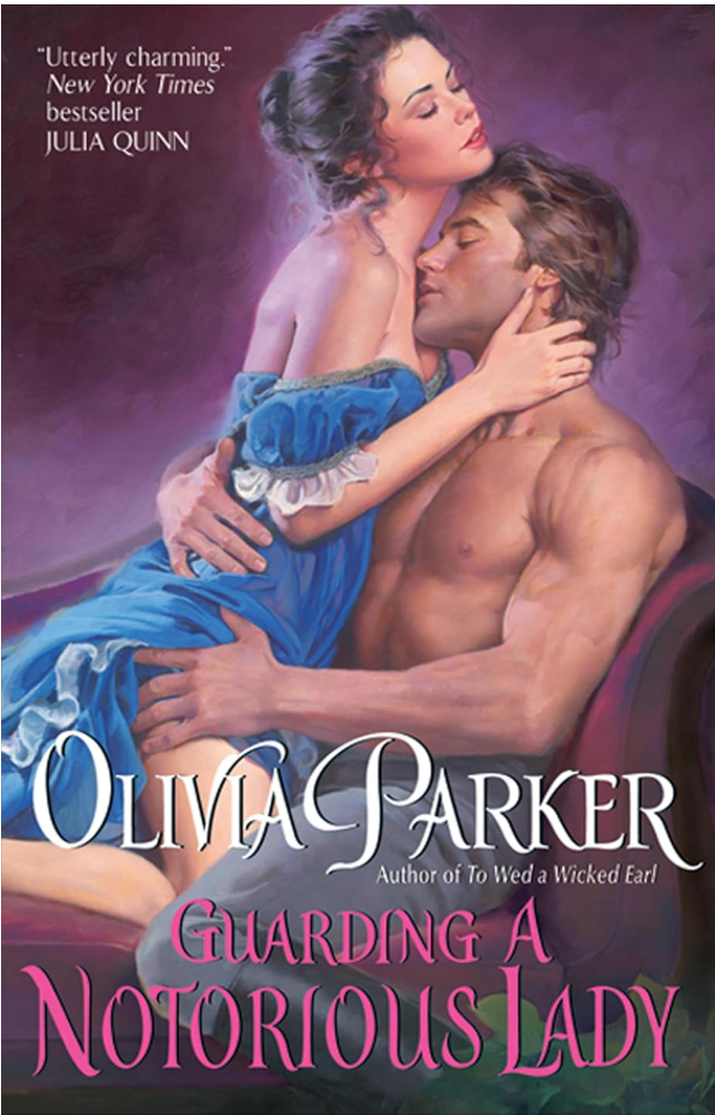 Guarding A Notorious Lady by Olivia Parker book cover