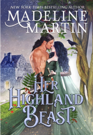 Her Highland Beast by Madeline Martin