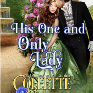His One And Only Lady by Collette Cameron book cover