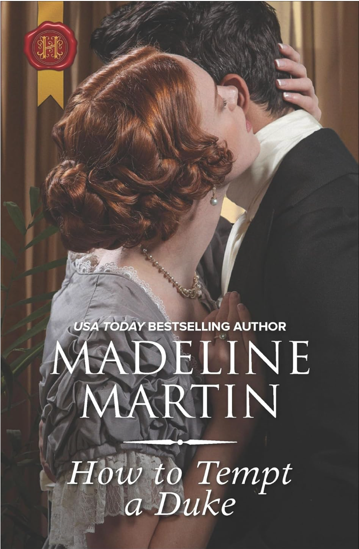 How To Tempt A Duke by Madeline Martin