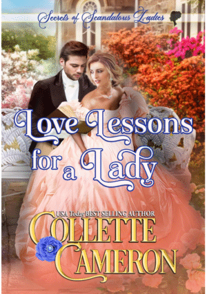Love Lessons For A Lady By Collette Cameron