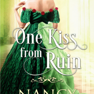 One Kiss From Ruin by Nancy Yeager book cover