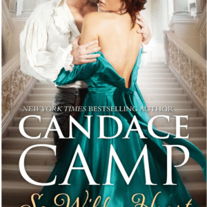 So Wild A Heart by Candace Camp