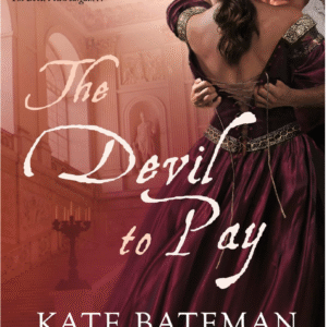 The Devil To Pay by Kate Bateman