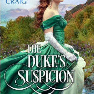The Duke's Suspicion by Susanna Craig