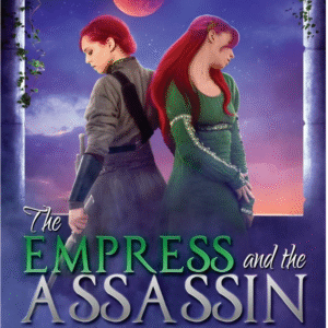 The Empress and the Assassin by Bekah Clark