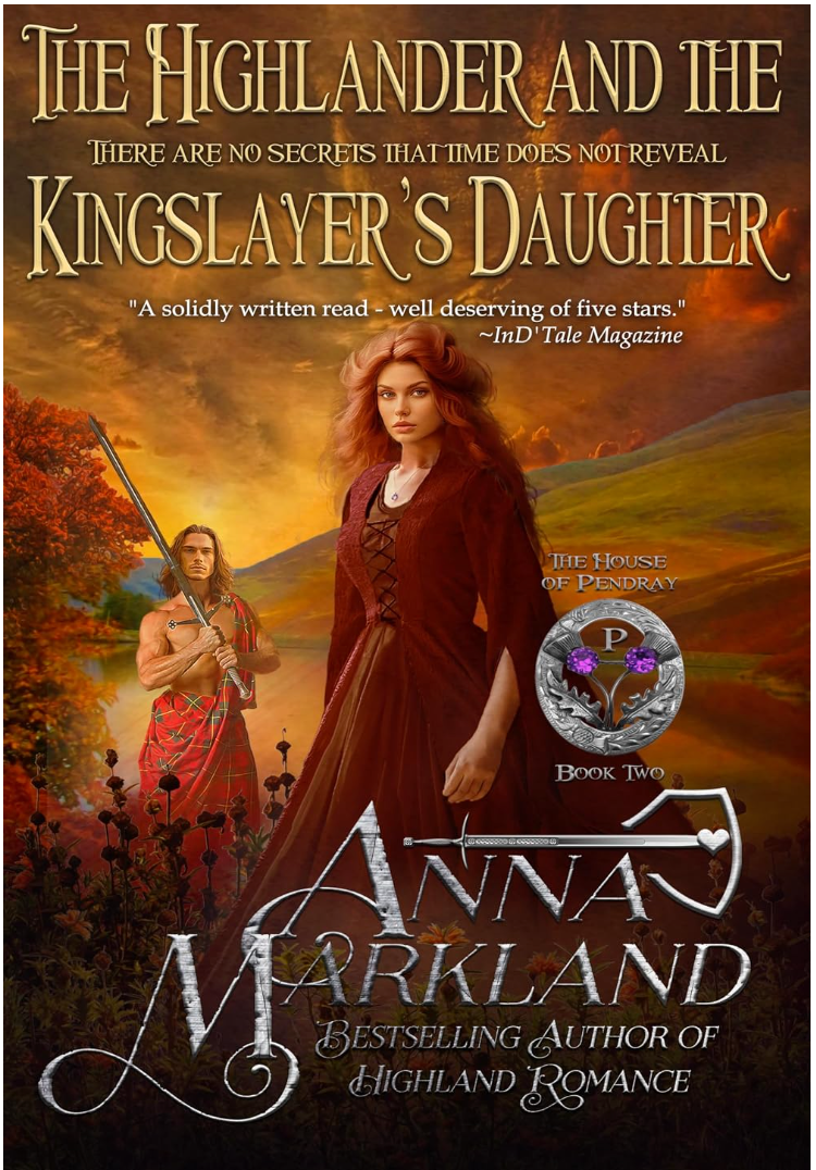 The Highlander and The Kingslayer by Anna Markland