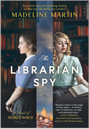 The Librarian Spy By Madeline Martin