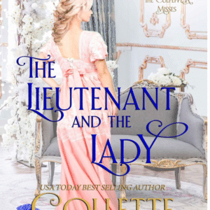 The Lieutenant and the Lady by Collette Cameron