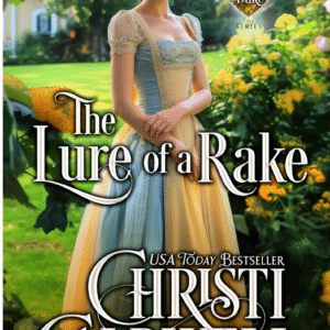The Lure of a Rake by Christi Caldwell