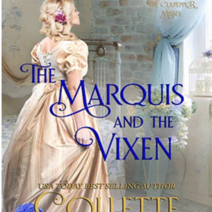 The Marquis and The Vixen by Collette Cameron