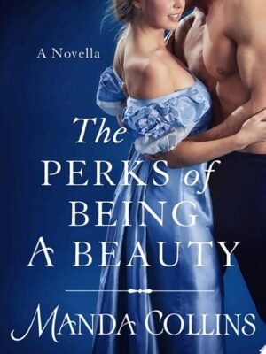 The Perks of Being a Beauty by Manda Collins