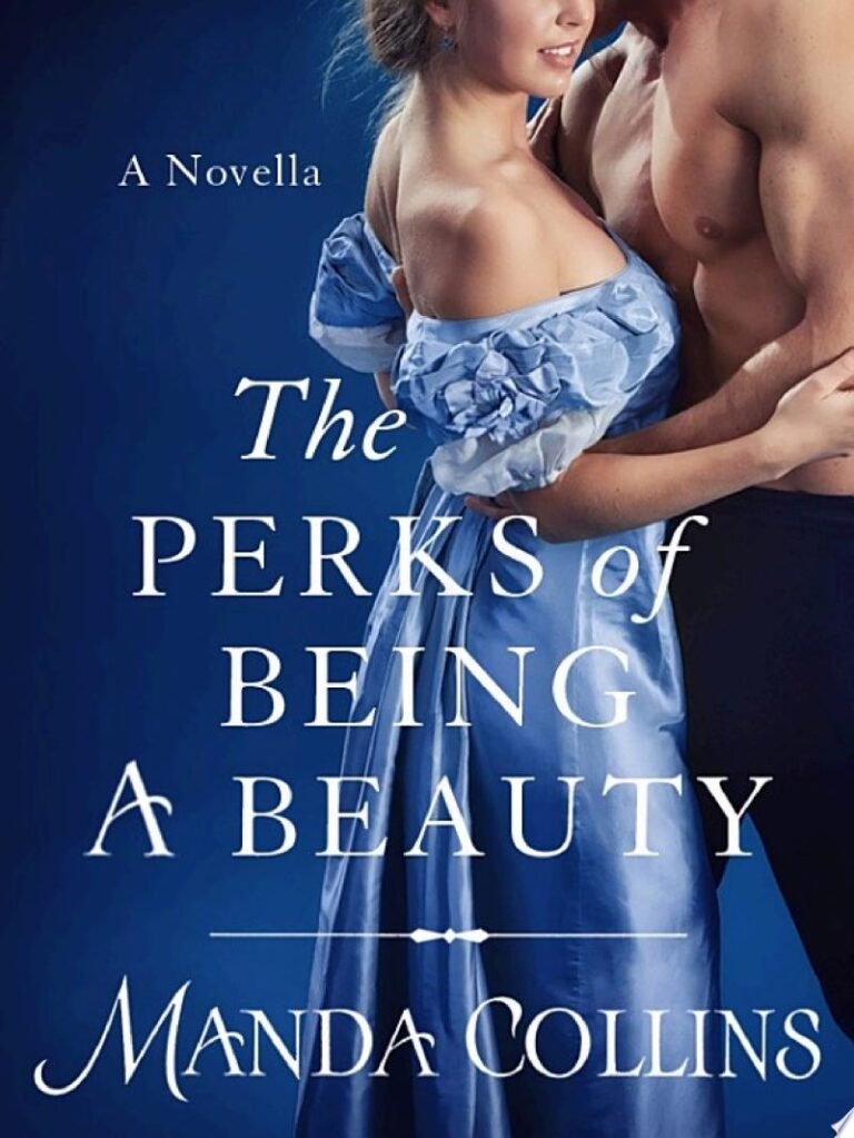 The Perks of Being A Beauty by Manda Collins