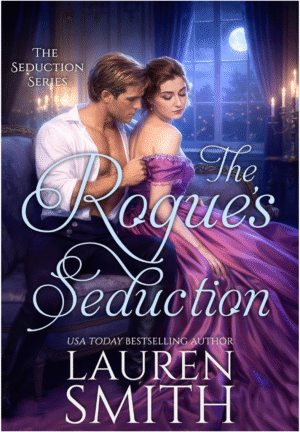 The Rogue’s Seduction by Lauren Smith