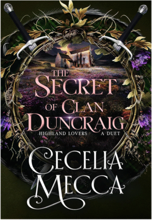 The Secret of Clan Duncraig By Cecelia Mecca