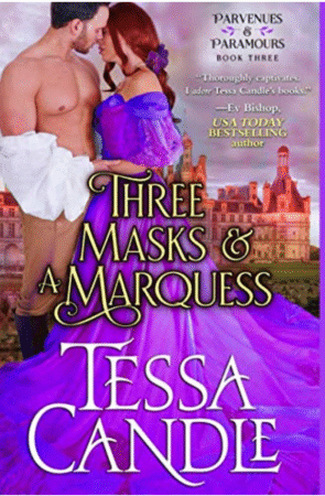 Three Masks And A Marquess by Tessa Candle