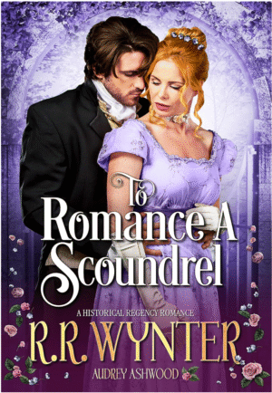 To Romance A Scoundrel by Rosie Wynter