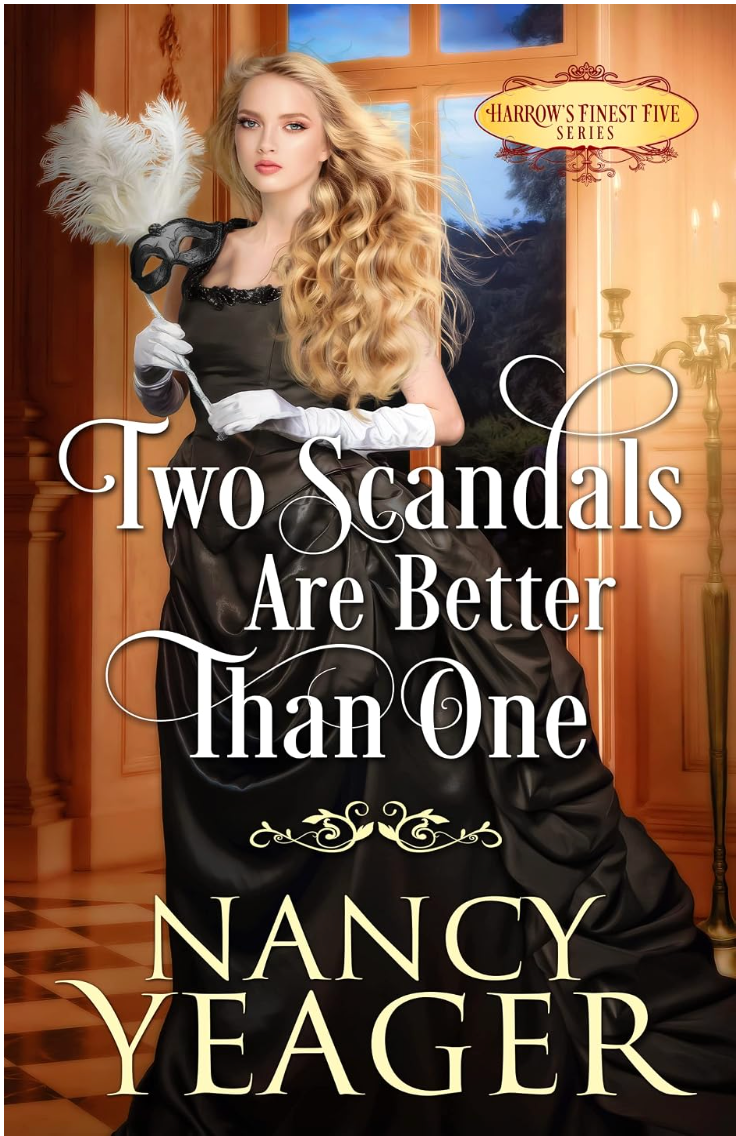 Two Scandals Are Better Than One by Nancy Yeager