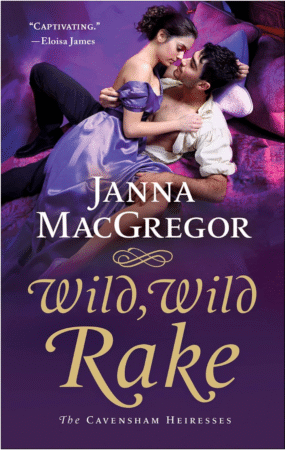 Wild, Wild Rake By Janna MacGregor