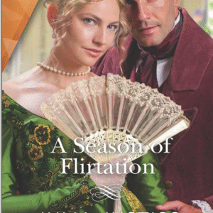 A Season of Flirtation by Julia Justiss