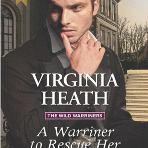 A Warriner To Rescue Her by Virginia Heath book cover