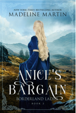 Anice’s Bargain by Madeline Martin