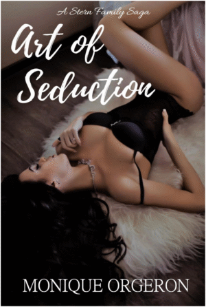 Art of Seduction by Monique Orgeron