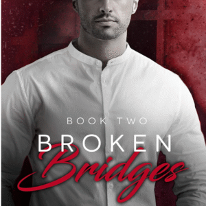 Broken Bridges by Lia Fairchild book cover