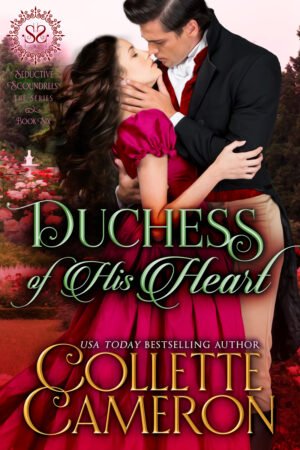Duchess of His Heart by Collette Cameron